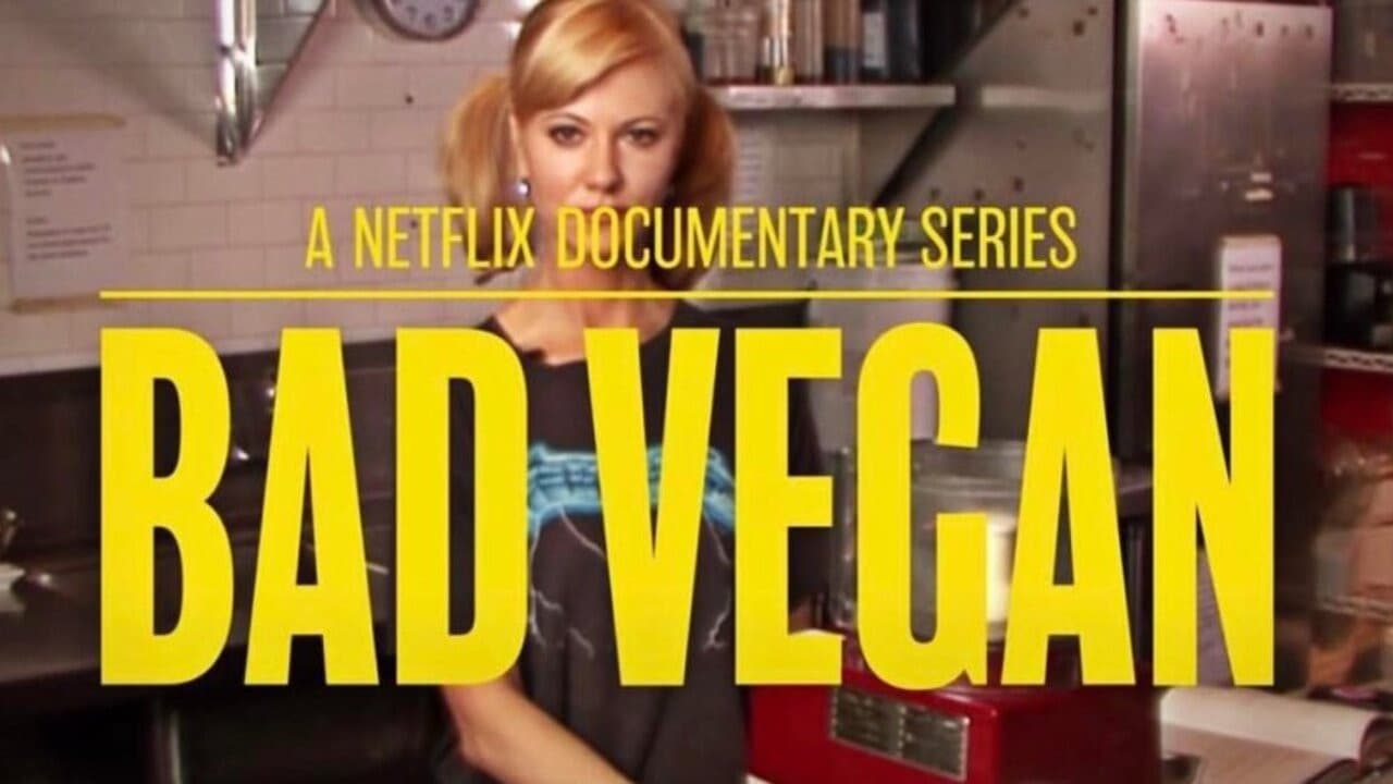 Bad Vegan: Fame. Fraud. Fugitives.