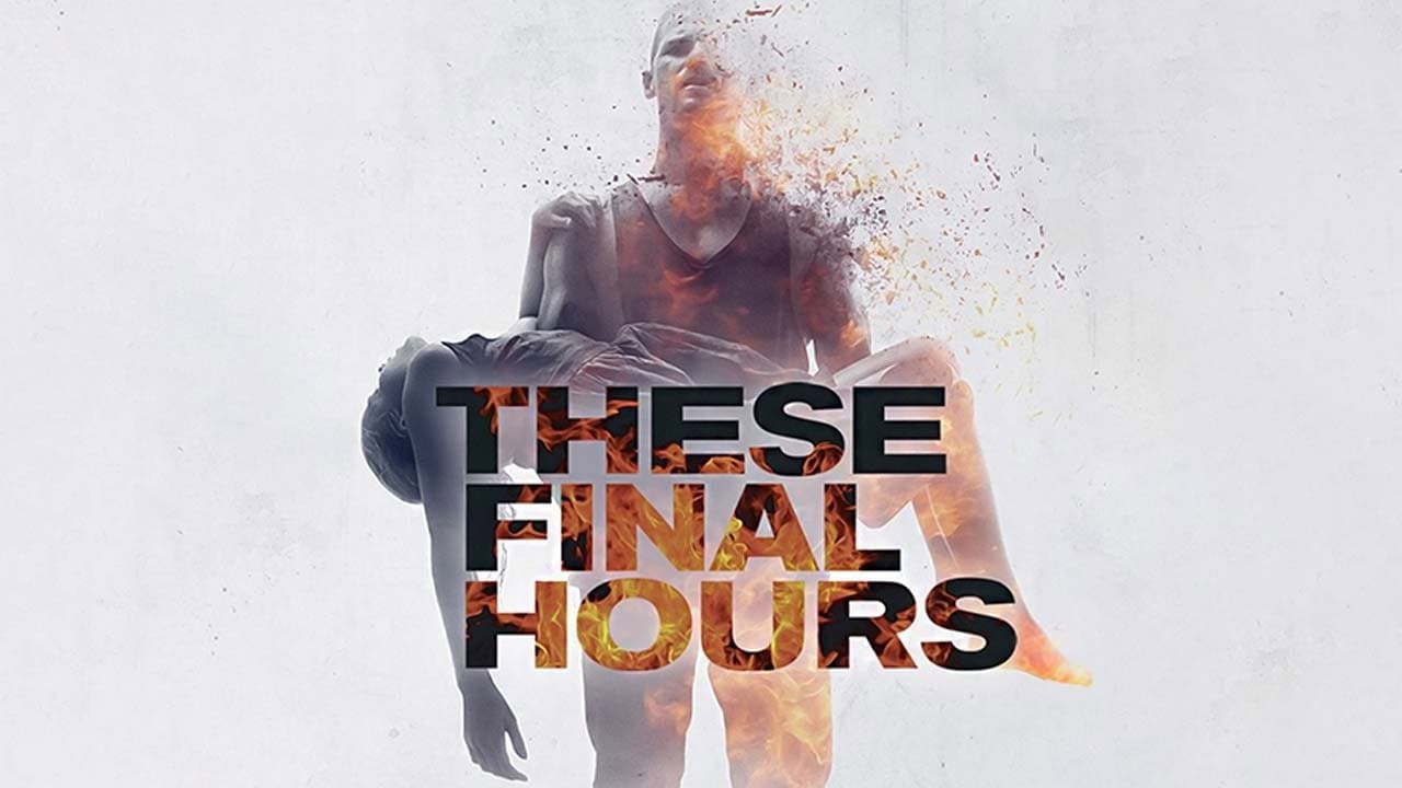 These Final Hours