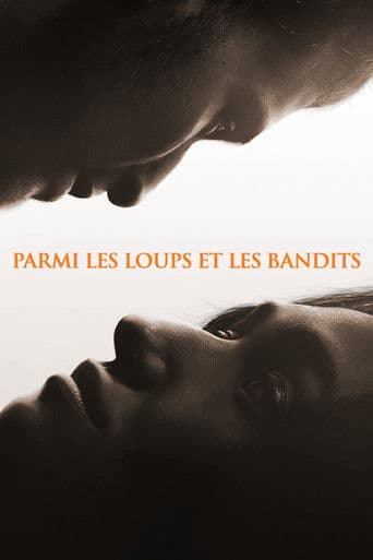 Parmi les loups et les bandits