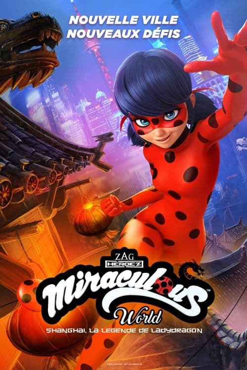 Miraculous World: Shanghai - The Legend of Ladydragon