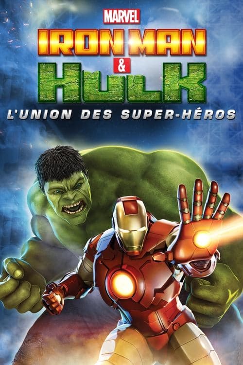 Iron Man & Hulk: Heroes United