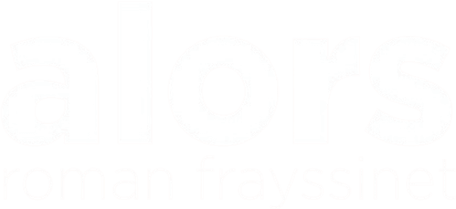 Roman Frayssinet : Alors