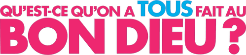 Qu'est-ce qu'on a tous fait au Bon Dieu ?