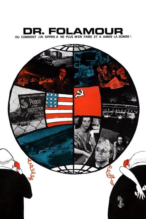 Dr. Strangelove or: How I Learned to Stop Worrying and Love the Bomb