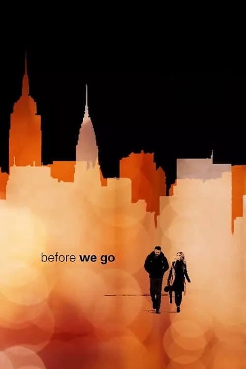 Before We Go