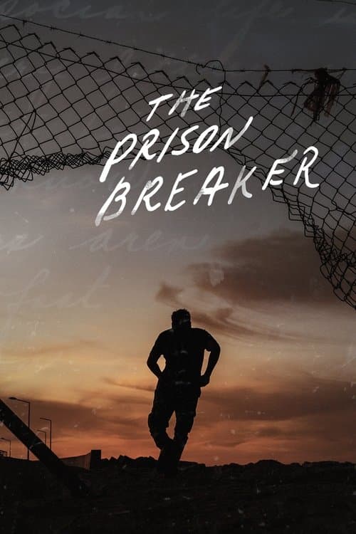 The Prison Breaker