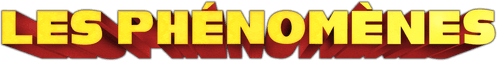 Les Phénomènes