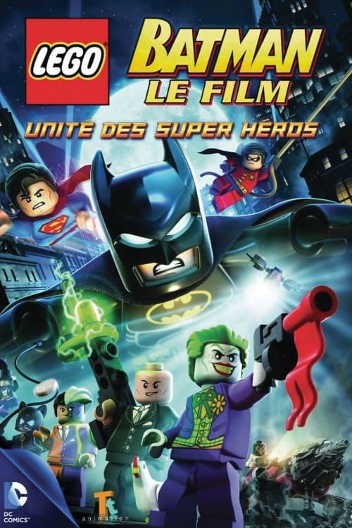 LEGO Batman: The Movie - DC Super Heroes Unite