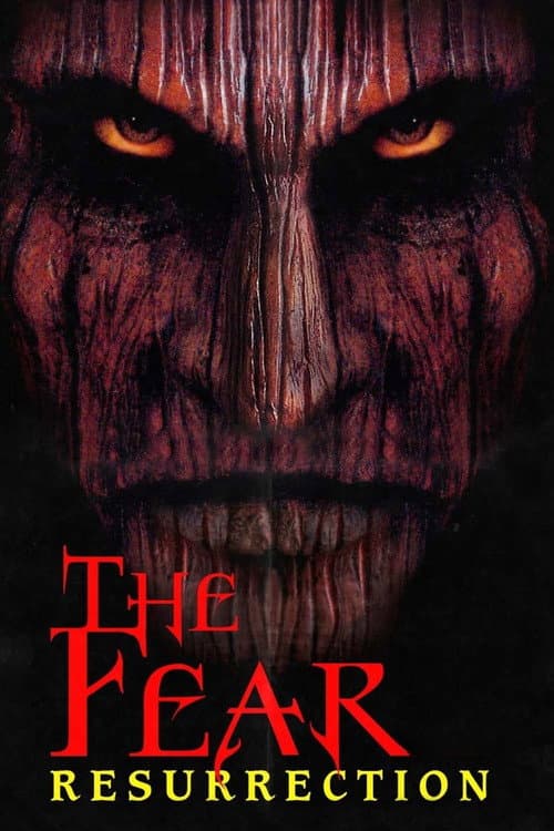 The Fear: Resurrection