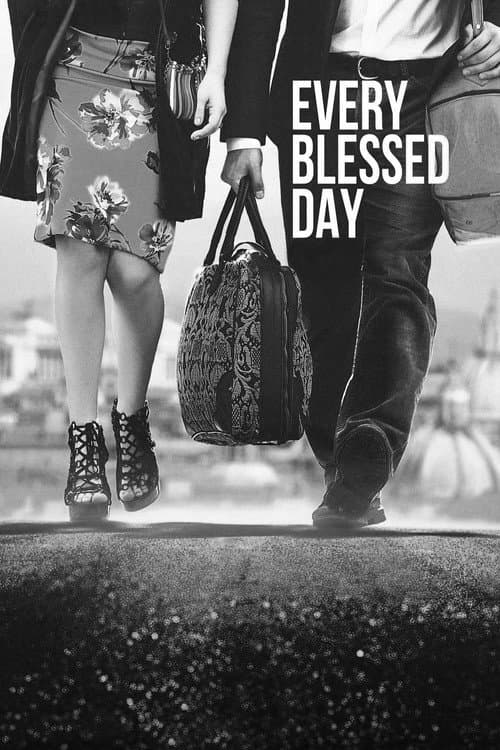 Every Blessed Day