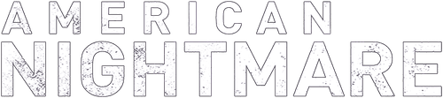 American Nightmare - Saga