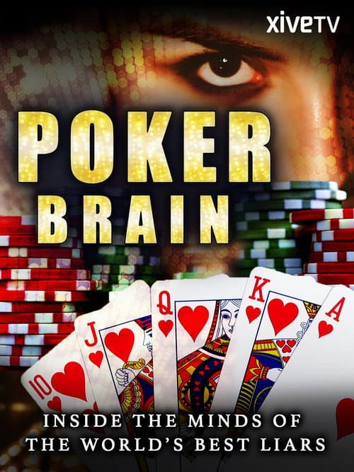 Poker Brain: Inside the Minds of the World's Best Liars