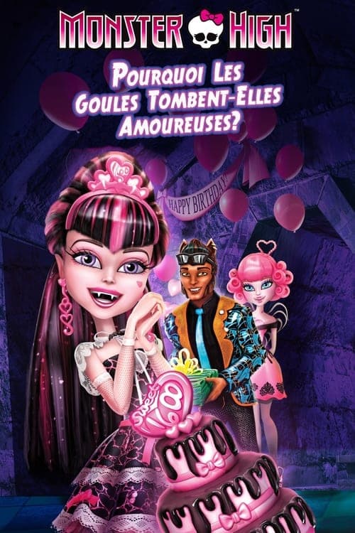 Monster High: Why Do Ghouls Fall in Love?