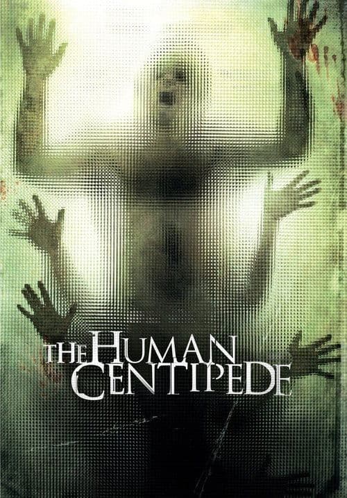 The Human Centipede (First Sequence)