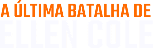 The Last Stand of Ellen Cole