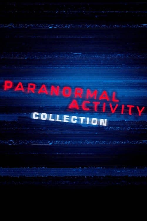 Paranormal Activity - Saga
