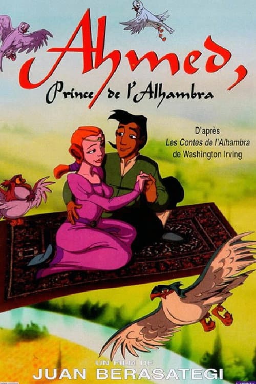 Ahmed, The Prince of the Alhambra