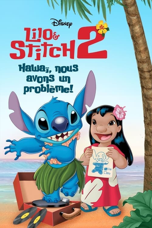 Lilo & Stitch 2: Stitch Has a Glitch