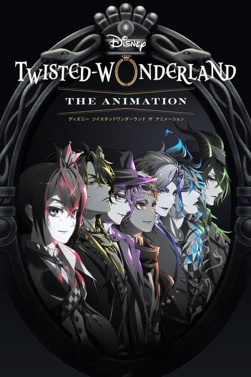 Disney Twisted-Wonderland: The Animation