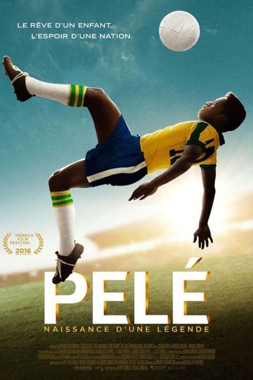 Pelé: Birth of a Legend