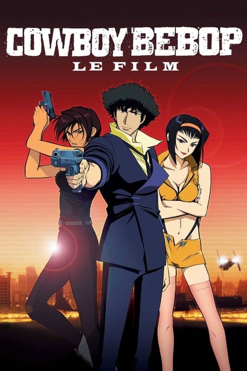 Cowboy Bebop: The Movie