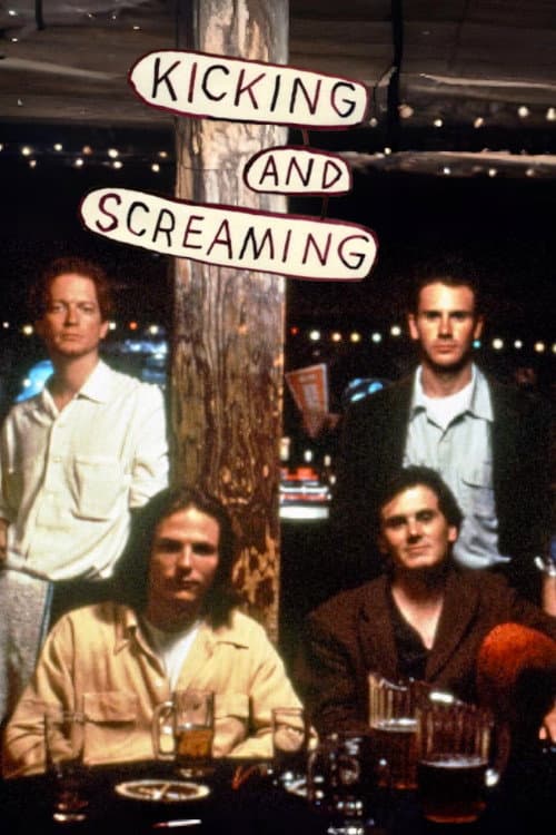 Kicking and Screaming